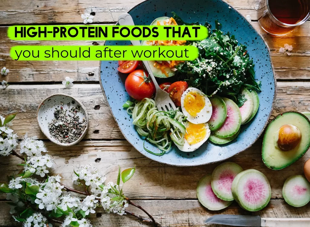 High-Protein foods after workout