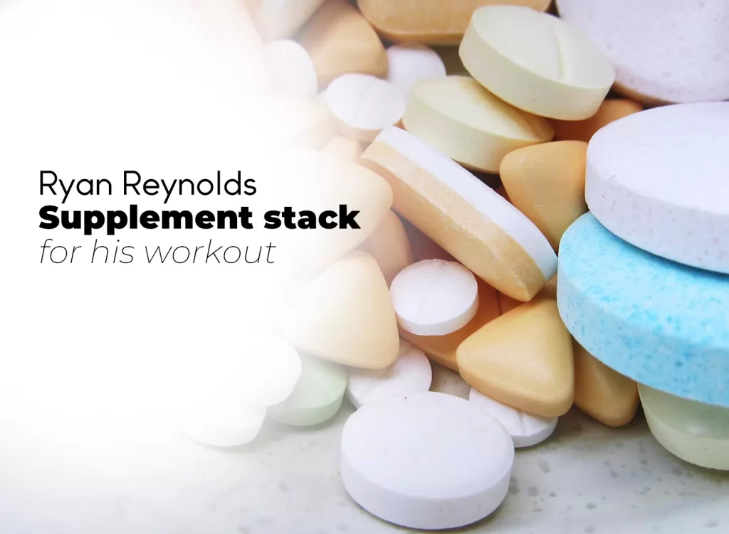Ryan Reynolds supplement stack