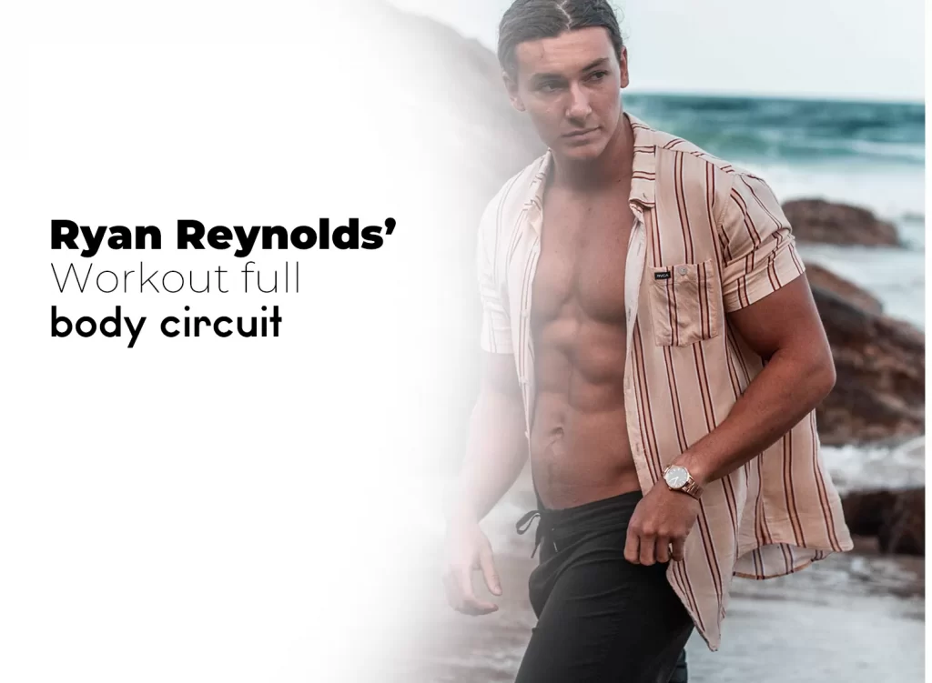 Ryan Reynolds’ full body circuit