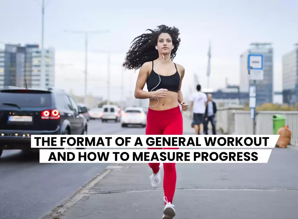 General workout format