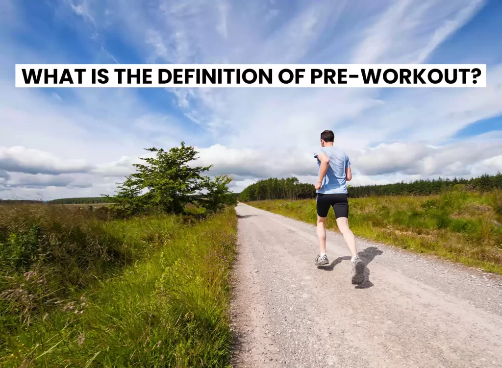 Pre-workout definition